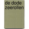 De dode zeerollen by B. Katzir