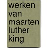 Werken van Maarten Luther King door B. Katzir