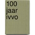 100 jaar ivvo