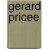 Gerard pricee by Duister
