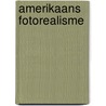 Amerikaans fotorealisme door Kotte