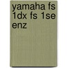 Yamaha fs 1dx fs 1se enz door Meek