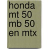Honda mt 50 mb 50 en mtx door Meek
