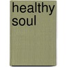 Healthy soul door Zanger