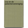 CVA en de patientenvereniging door M.A. Bruynzeels