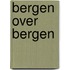 Bergen over Bergen