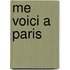 Me voici a Paris