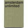 Amsterdam unlimited door Onbekend