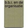 B.b.i. en de organisatie door Onbekend