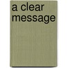 A clear message by F.M.M. Pryor