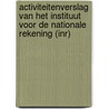 Activiteitenverslag van het instituut voor de nationale rekening (INR) door Onbekend