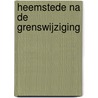 Heemstede na de grenswijziging door M. van Buuren