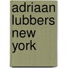 Adriaan lubbers new york door Venema