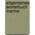 Allgemeines worterbuch marine