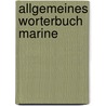Allgemeines worterbuch marine by Roding