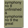 Symphony no 8 Unfinished & Symphonie no 9 The Great door F. Schubert