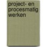 Project- en Procesmatig werken