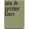 Als ik groter ben by J. Mesu