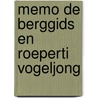 Memo de berggids en roeperti vogeljong by Bergman