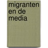 Migranten en de media door Schakenbos