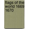 Flags of the world 1669 1670 door Klaes Sierksma