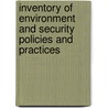 Inventory of Environment and Security Policies and Practices by Unknown