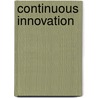 Continuous Innovation door J. Kuhn