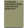 Verwijsgids seksespecicifieke hulpverlening Gelderland door V.G. van Dam