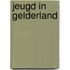 Jeugd in Gelderland