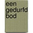 Een gedurfd bod