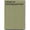 Vrijheid en verdraagzaamheid door J. Erdtsieck