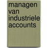 Managen van industriele accounts door Koning