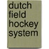 Dutch Field Hockey System