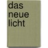 Das neue Licht