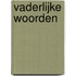 Vaderlijke woorden