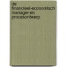 De financieel-economisch manager en procesontwerp by Paul van Dijk