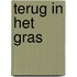 Terug in het gras