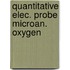 Quantitative elec. probe microan. oxygen
