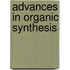 Advances in organic synthesis
