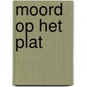 Moord op het plat door Wildt