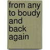 From Any to Boudy and back again door A. Reeuwijk