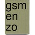 GSM en zo