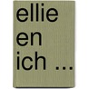 Ellie en ich ... by F. Criens