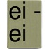 Ei - ei