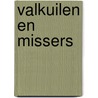 Valkuilen en Missers door Werkgroep Valkuilen en Missers
