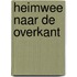 Heimwee naar de overkant