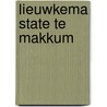 Lieuwkema state te Makkum door S. ten Hoeve