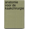Anatomie voor de kaakchirurgie door Marani