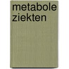 Metabole ziekten by Unknown