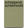 Schoppend achterhoofd door Engels